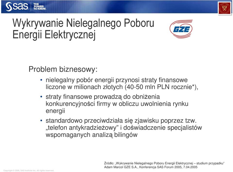 energii standardowo przeciwdziała się zjawisku poprzez tzw.