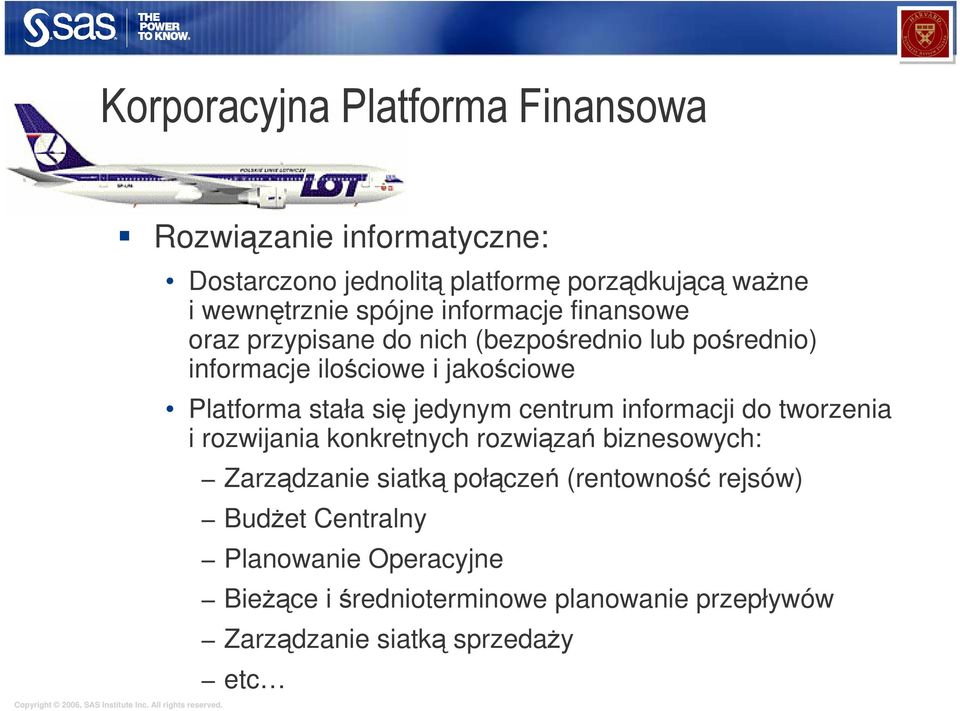 stała się jedynym centrum informacji do tworzenia i rozwijania konkretnych rozwiązań biznesowych: Zarządzanie siatką połączeń