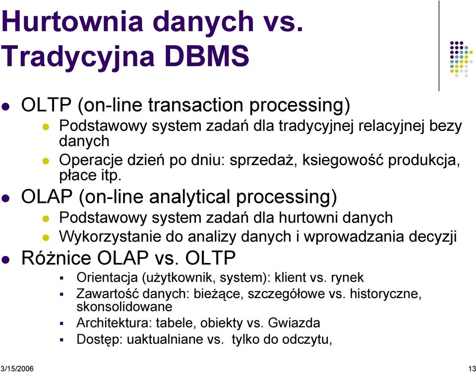 sprzedaż, ksiegowość produkcja, płace itp.