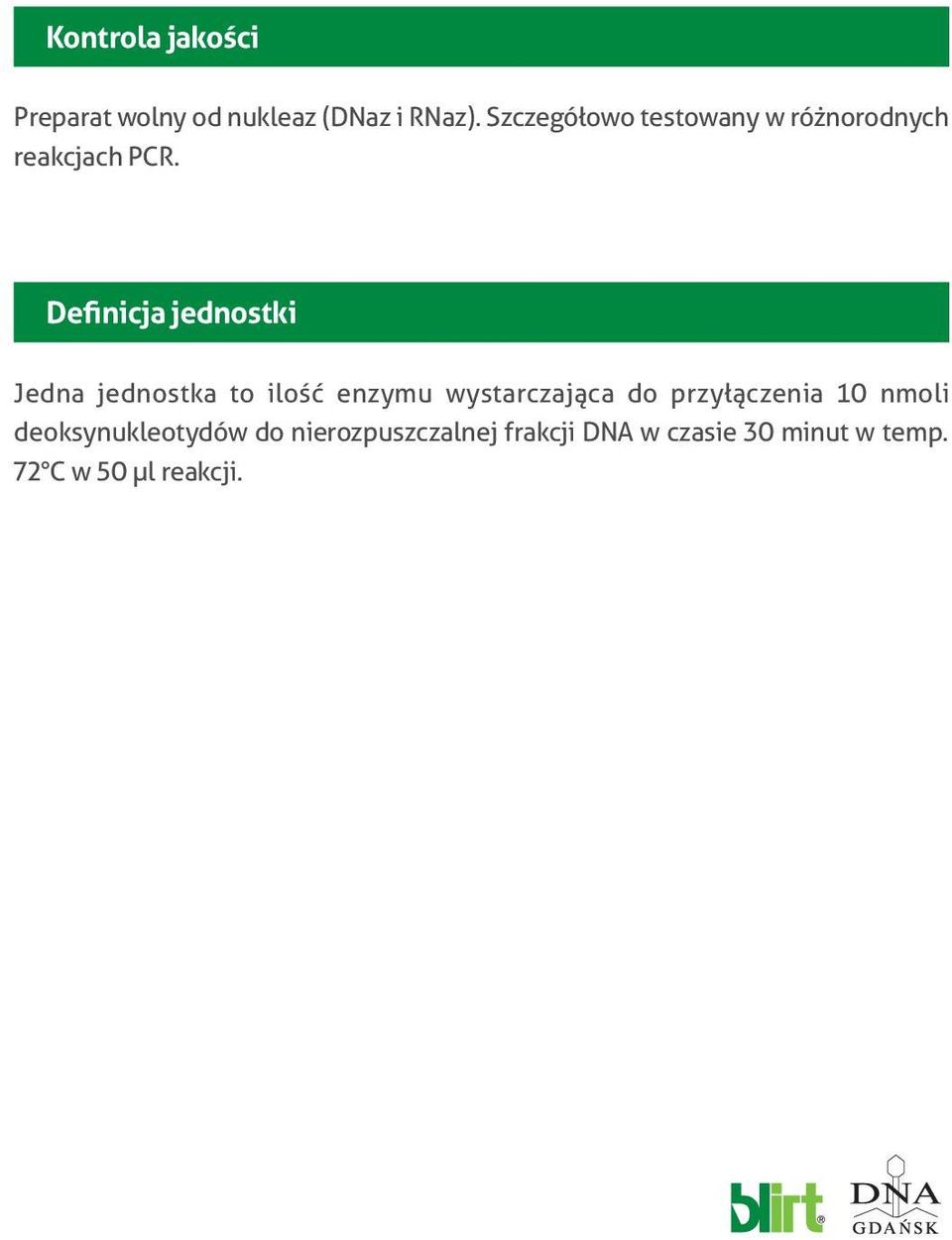 Definicja jednostki Jedna jednostka to ilość enzymu wystarczająca do