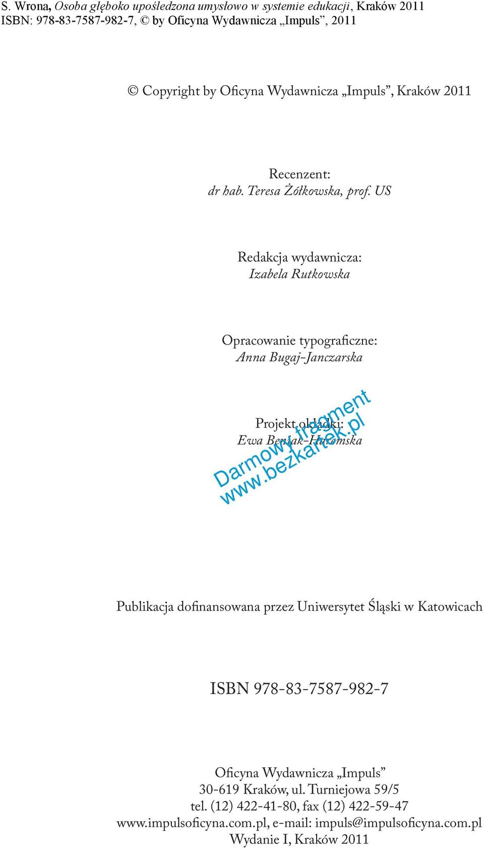 Beniak-Haremska Publikacja dofinansowana przez Uniwersytet Śląski w Katowicach ISBN 978-83-7587-982-7 Oficyna Wydawnicza