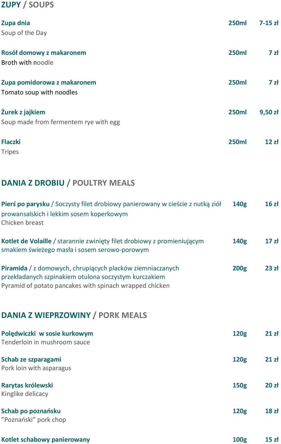 lekkim sosem koperkowym Chicken breast Kotlet de Volaille / starannie zwinięty filet drobiowy z promieniującym 140g 1 smakiem świeżego masła i sosem serowo-porowym Piramida / z domowych, chrupiących