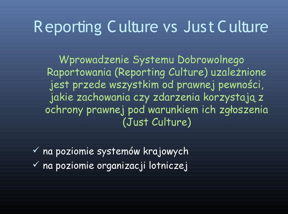 pewności, jakie zachowania czy zdarzenia korzystają z ochrony prawnej pod