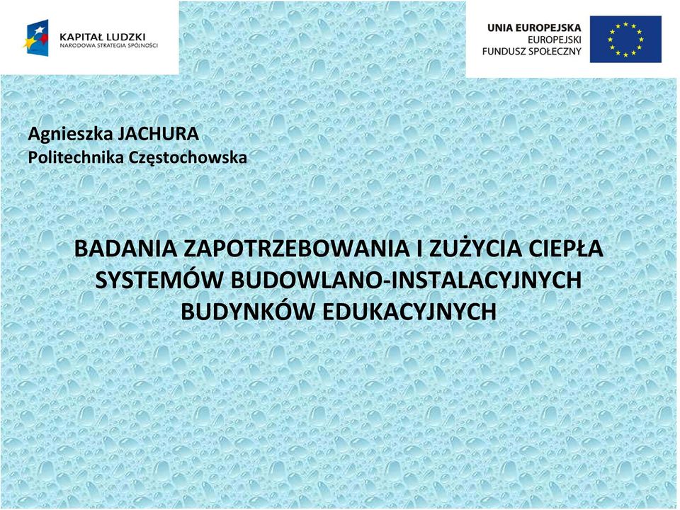 ZAPOTRZEBOWANIA I ZUŻYCIA CIEPŁA