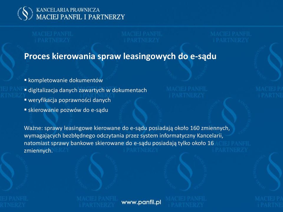 kierowane do e-sądu posiadają około 160 zmiennych, wymagających bezbłędnego odczytania przez system