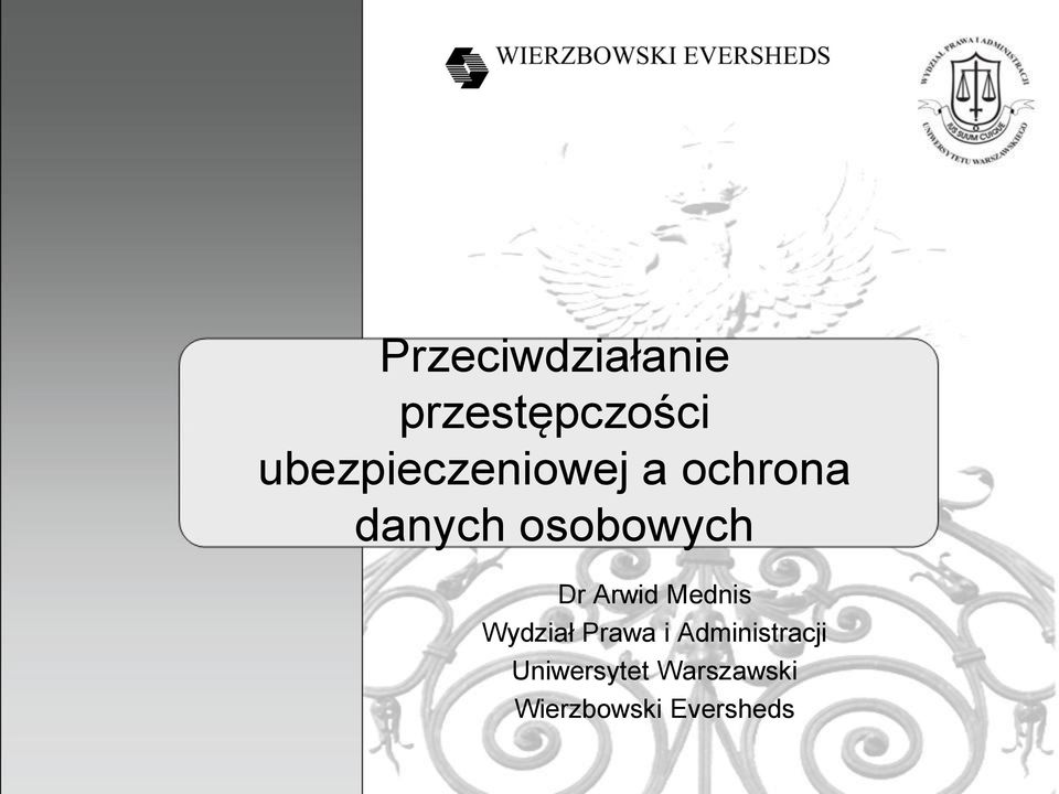 osobowych Dr Arwid Mednis Wydział Prawa i