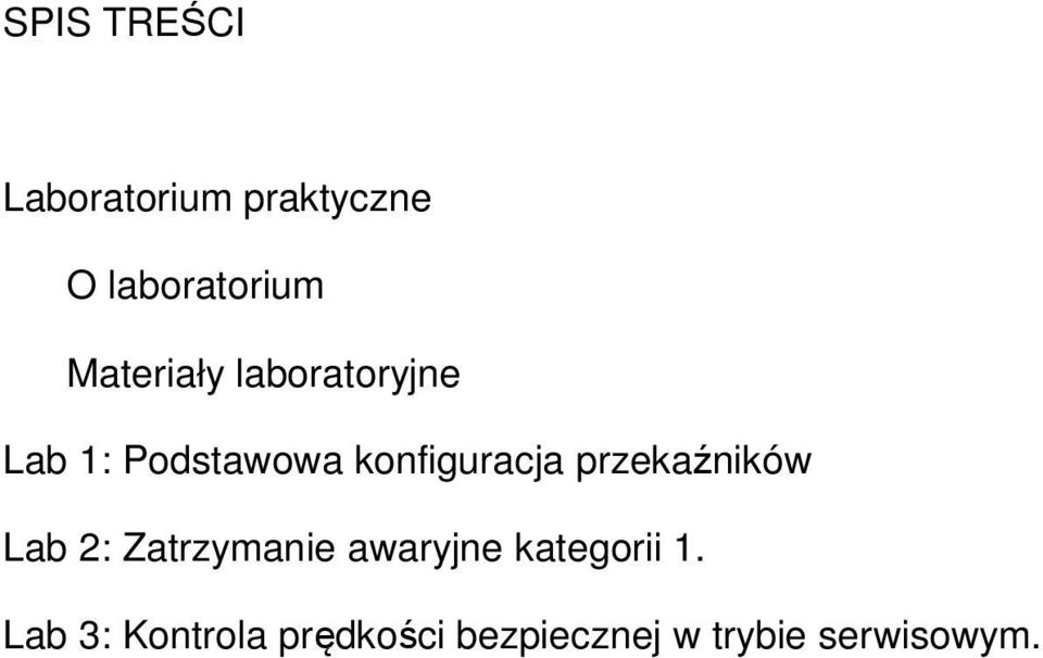 przekaźników Lab 2: Zatrzymanie awaryjne kategorii 1.