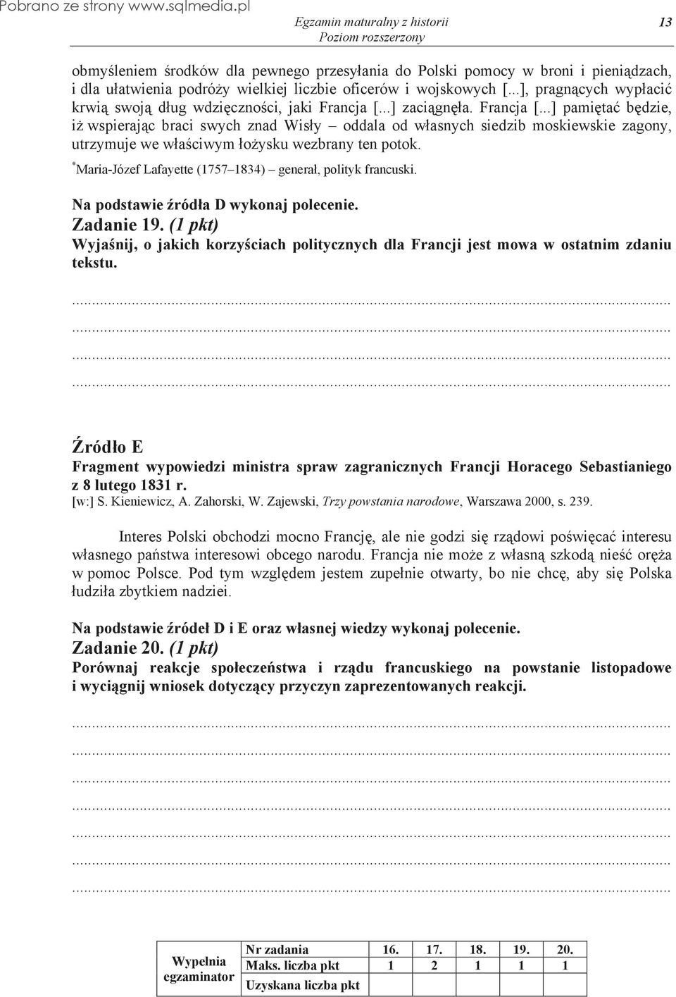 ..] zaci gn a. Francja [...] pami ta b dzie, i wspieraj c braci swych znad Wis y oddala od w asnych siedzib moskiewskie zagony, utrzymuje we w a ciwym o ysku wezbrany ten potok.