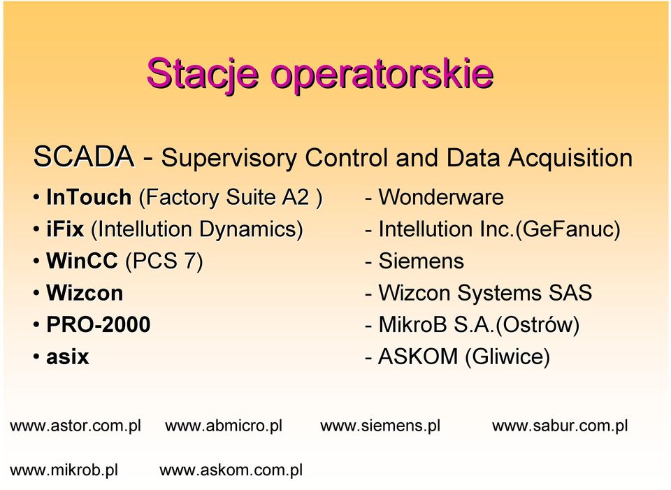 (GeFanuc) WinCC (PCS 7) 7 - Siemens Wizcon - Wizcon Systems SAS