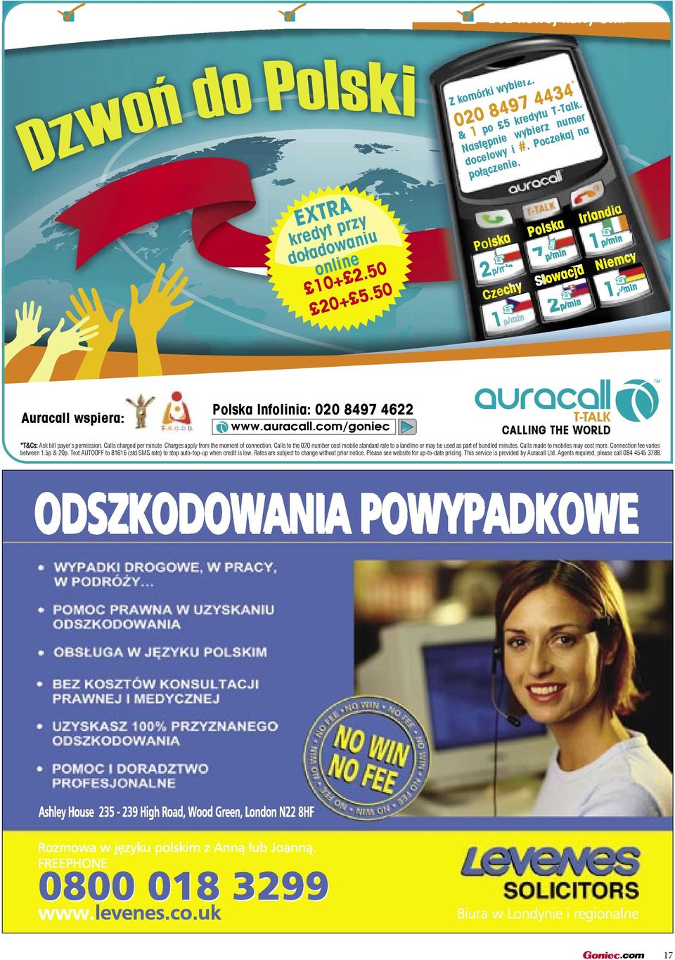 com/goniec a Polsk 2p/min hy Czec 1 a Polsk ia Irland 1p/min 7 p/min acja S ow 2 p/min cy Niem 1p/min T-TALK CALLING THE WORLD *T&Cs: Ask bill payer s permission. Calls charged per minute.