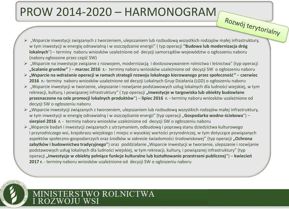 rozwojem, modernizacją i dostosowywaniem rolnictwa i leśnictwa (typ operacji Scalanie gruntów ) marzec 2016 r.