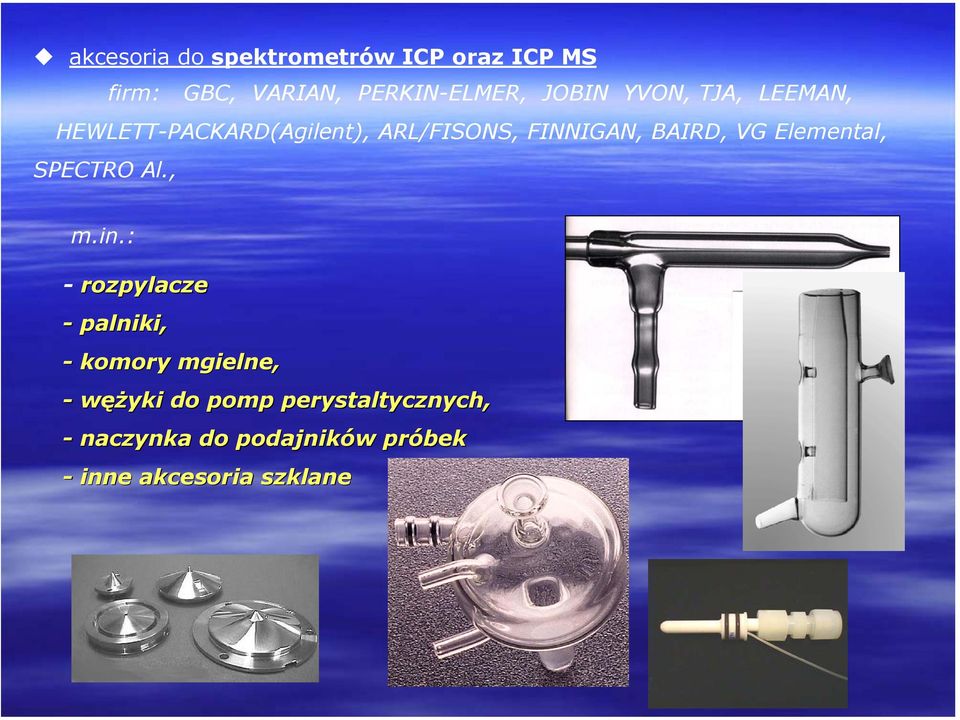 VG Elemental, SPECTRO Al., m.in.