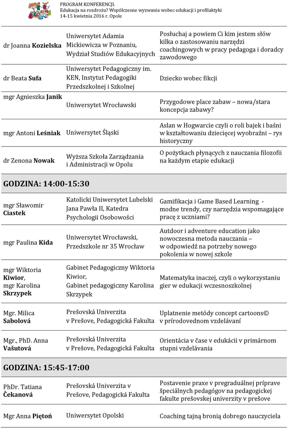 Dziecko wobec fikcji Przygodowe place zabaw nowa/stara koncepcja zabawy?