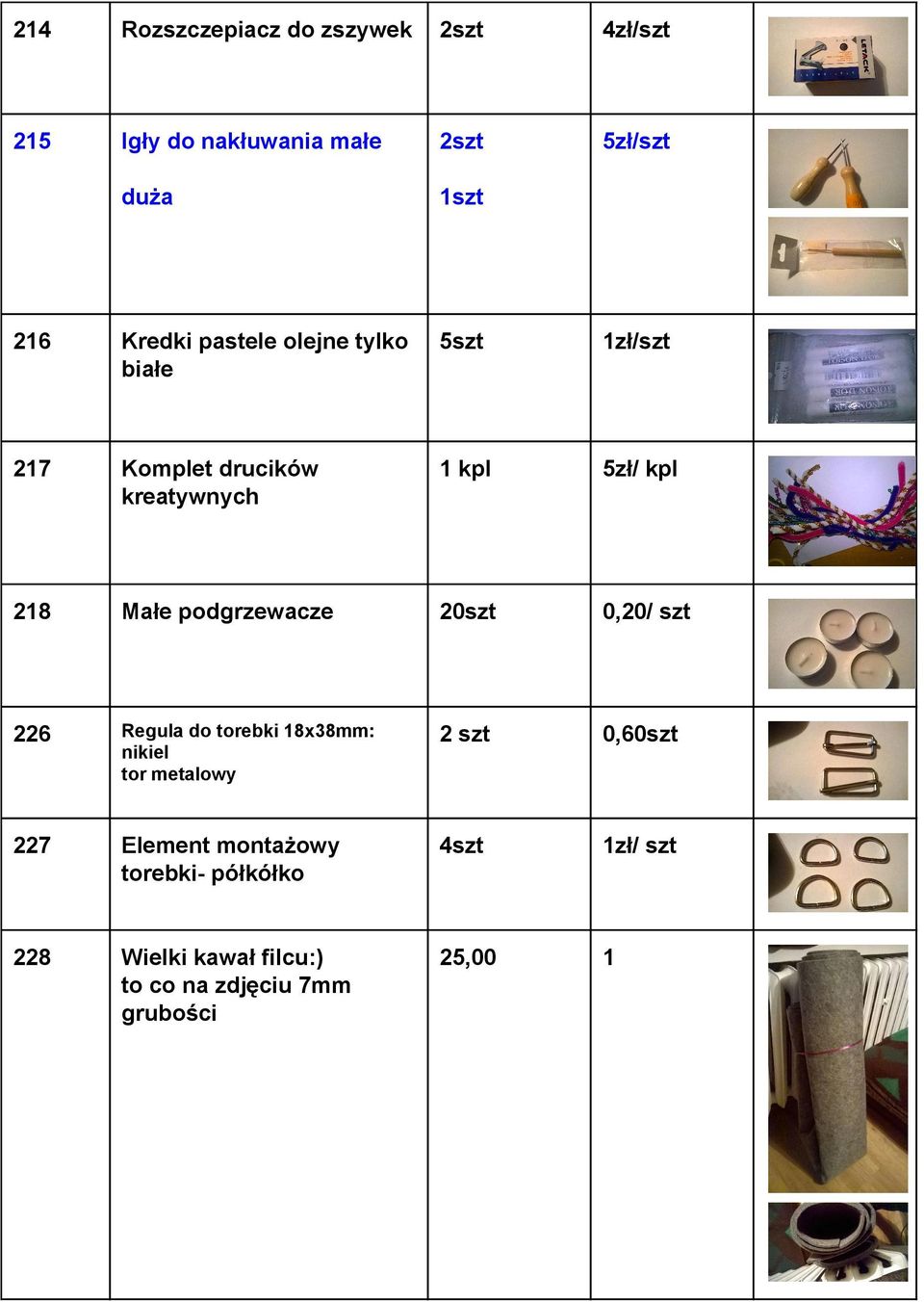 Małepodgrzewacze 20szt 0,20/szt 226 Reguladotorebki18x38mm: nikiel tormetalowy 2szt 0,60szt