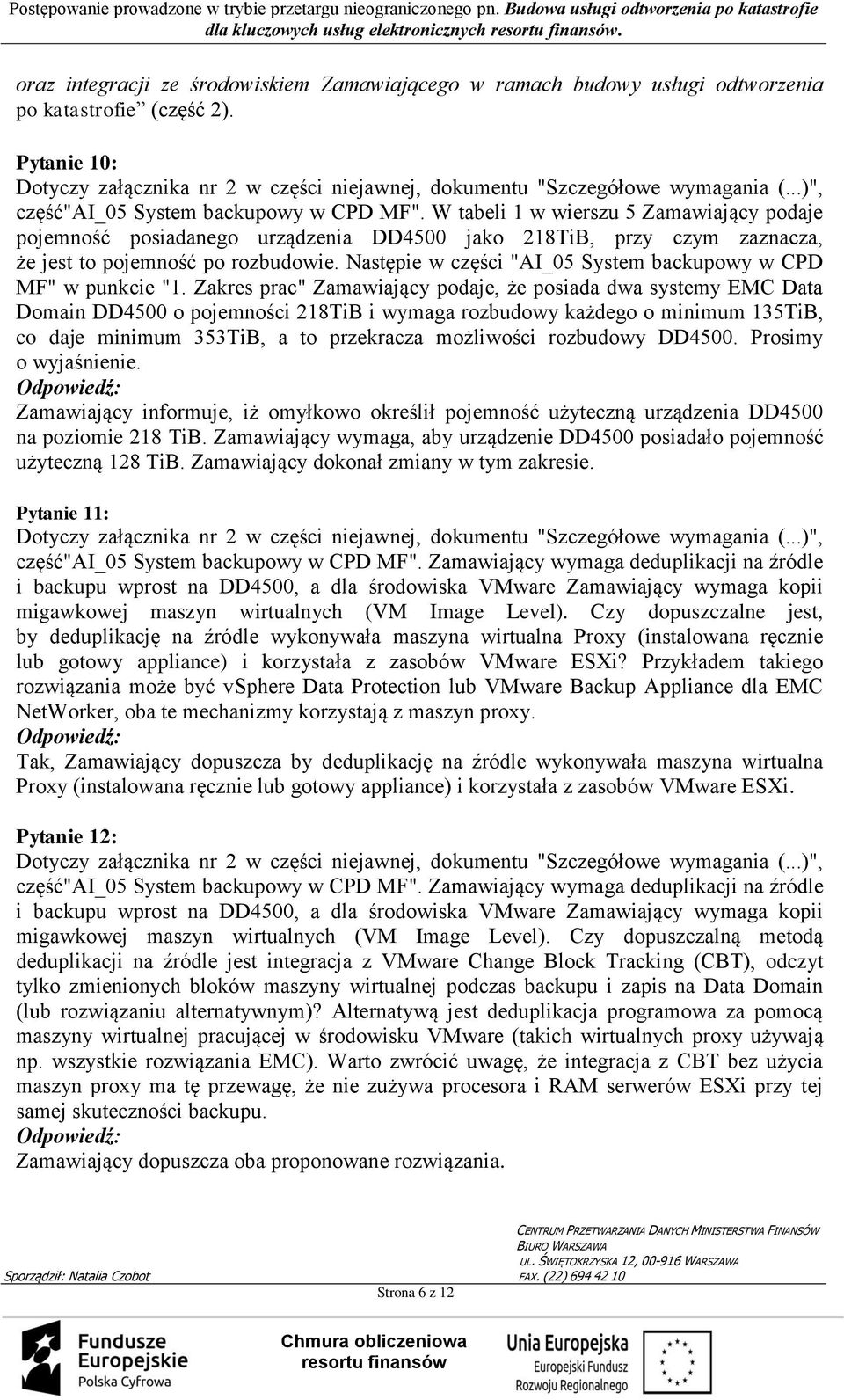 Następie w części "AI_05 System backupowy w CPD MF" w punkcie "1.