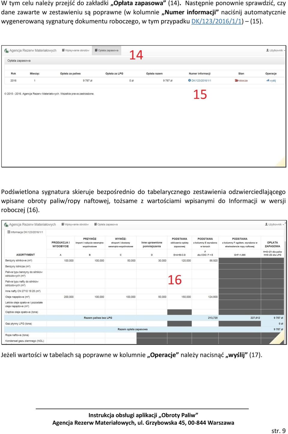 sygnaturę dokumentu roboczego, w tym przypadku DK/123/2016/1/1) (15).