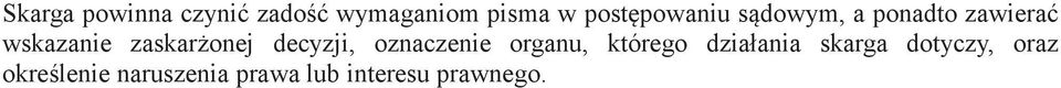 zaskaronej decyzji, oznaczenie organu, którego