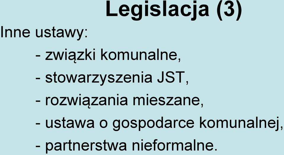 rozwiązania mieszane, - ustawa o