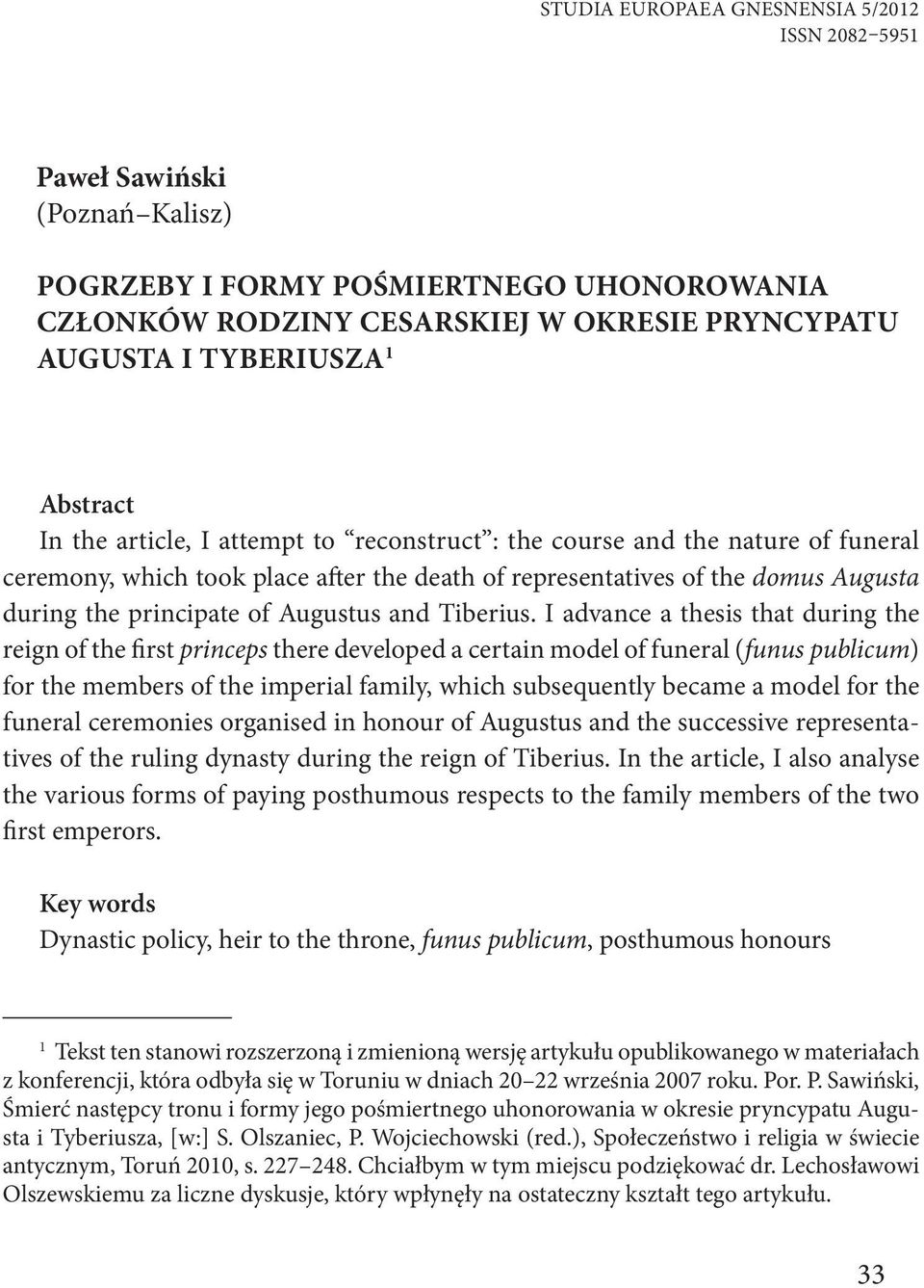 representatives of the domus Augusta during the principate of Augustus and Tiberius.