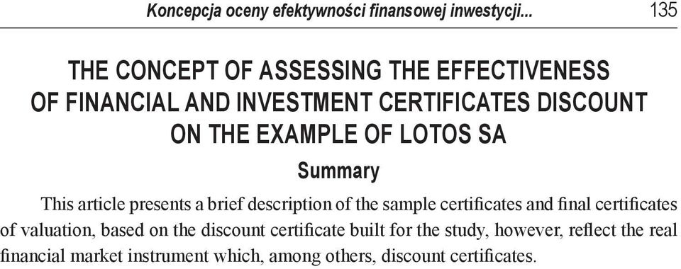 EXAMPLE OF LOTOS SA Summary This article presents a brief description of the sample certificates and final