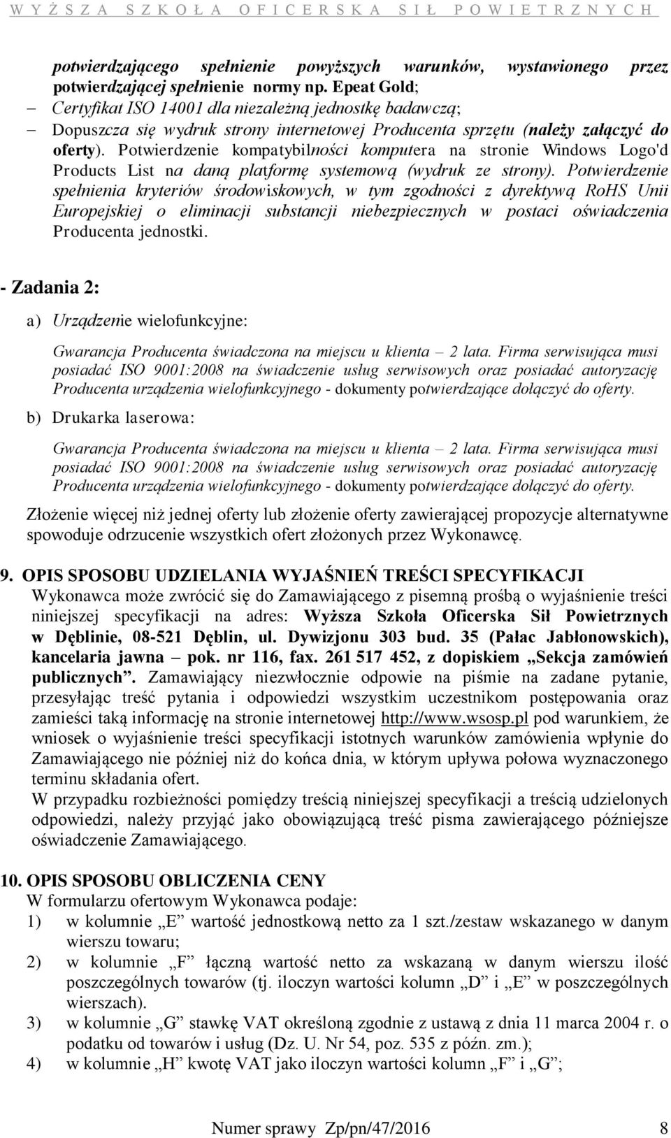 Potwierdzenie kompatybilności komputera na stronie Windows Logo'd Products List na daną platformę systemową (wydruk ze strony).