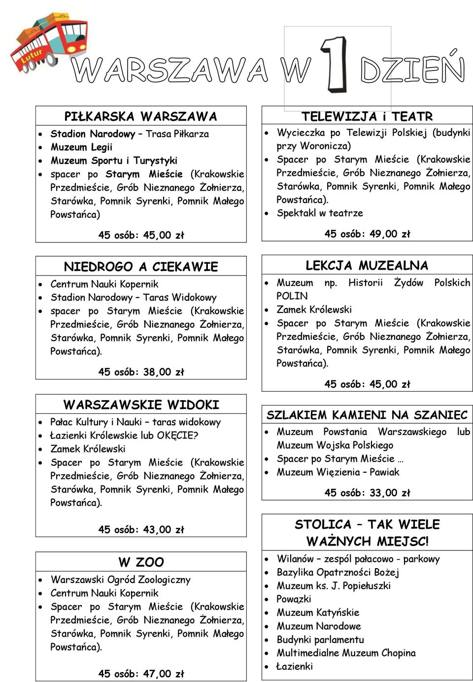 Starówka, Pomnik Syrenki, Pomnik Małego Powstańca).