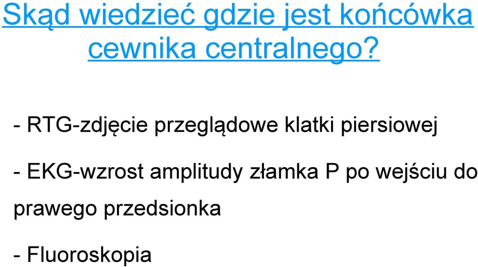 - RTG-zdjęcie przeglądowe klatki piersiowej