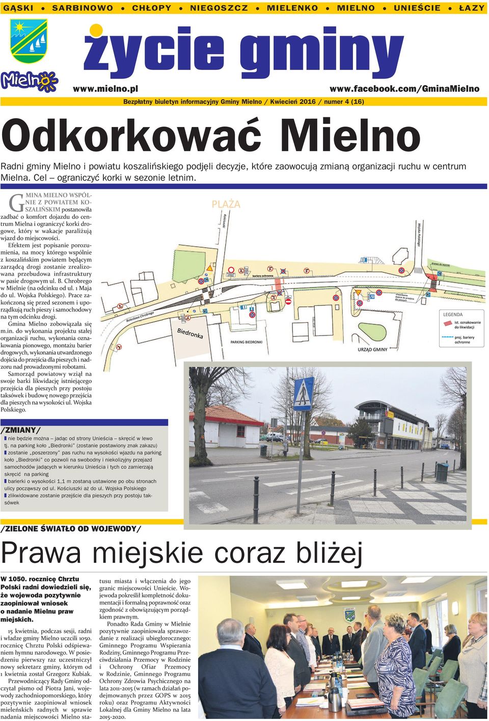 zaowocują zmianą organizacji ruchu w centrum Mielna. Cel ograniczyć korki w ezonie letnim.
