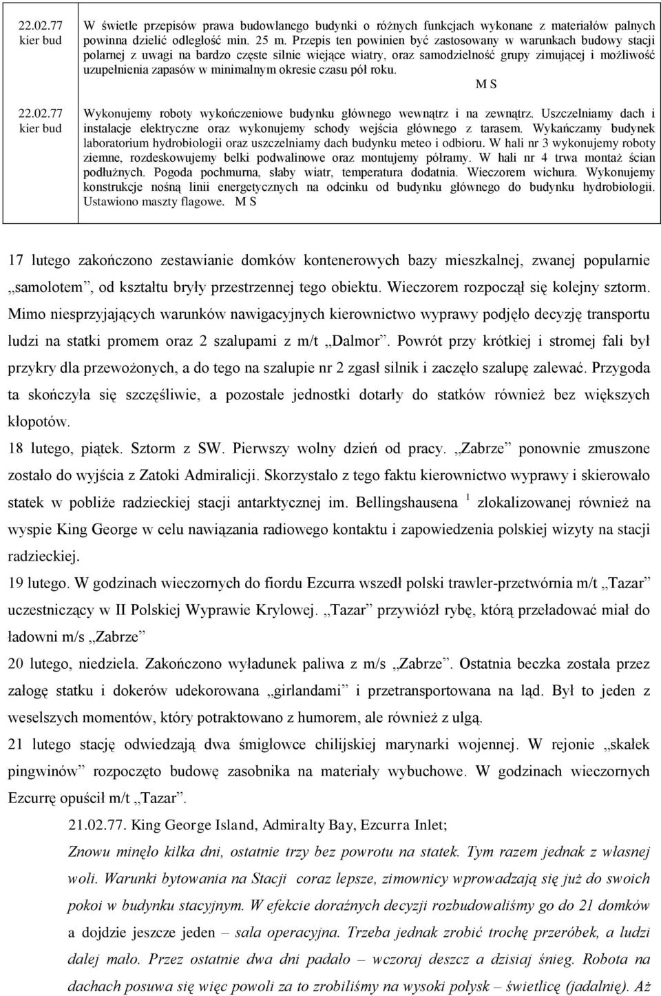 minimalnym okresie czasu pół roku. Wykonujemy roboty wykończeniowe budynku głównego wewnątrz i na zewnątrz.