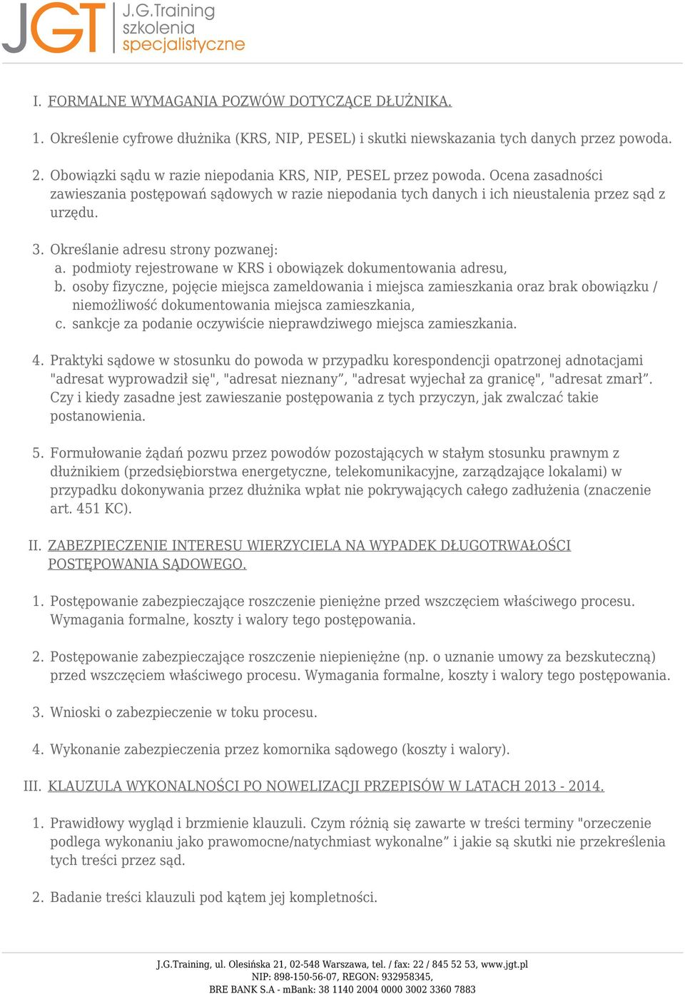 Określanie adresu strony pozwanej: a. podmioty rejestrowane w KRS i obowiązek dokumentowania adresu, b.