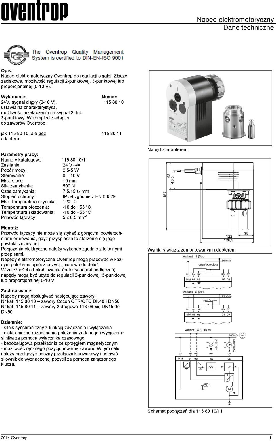 jak 115 80 10, ale bez 115 80 11 adaptera.