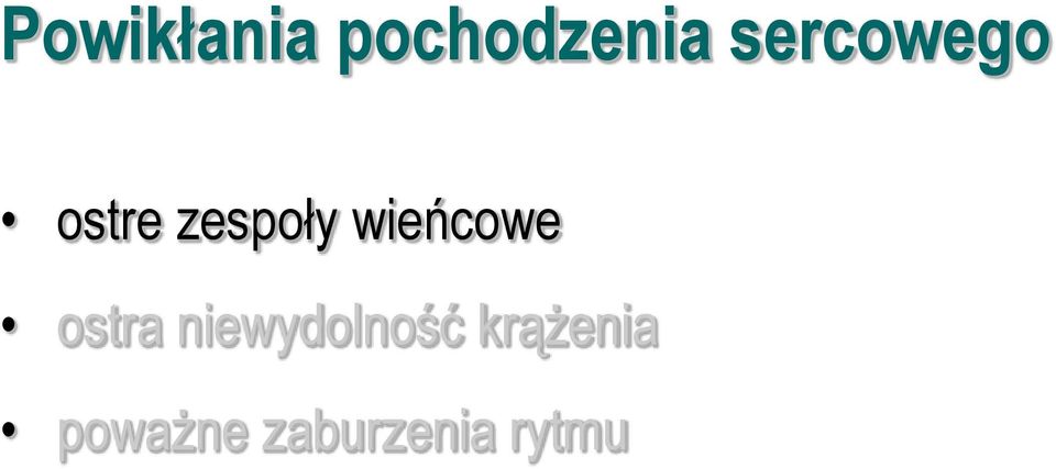 wieńcowe ostra