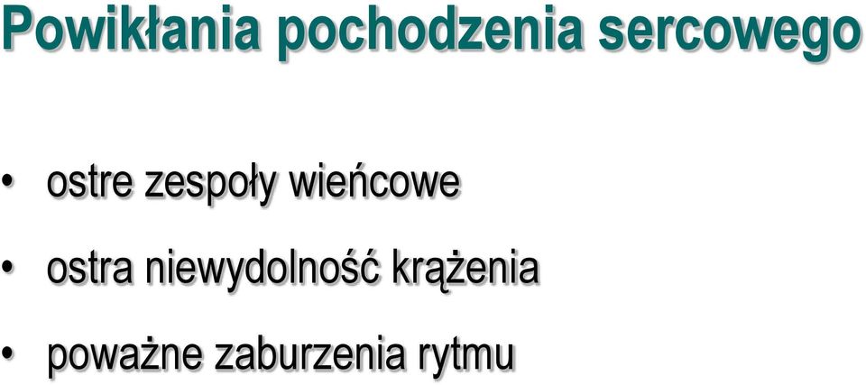 wieńcowe ostra