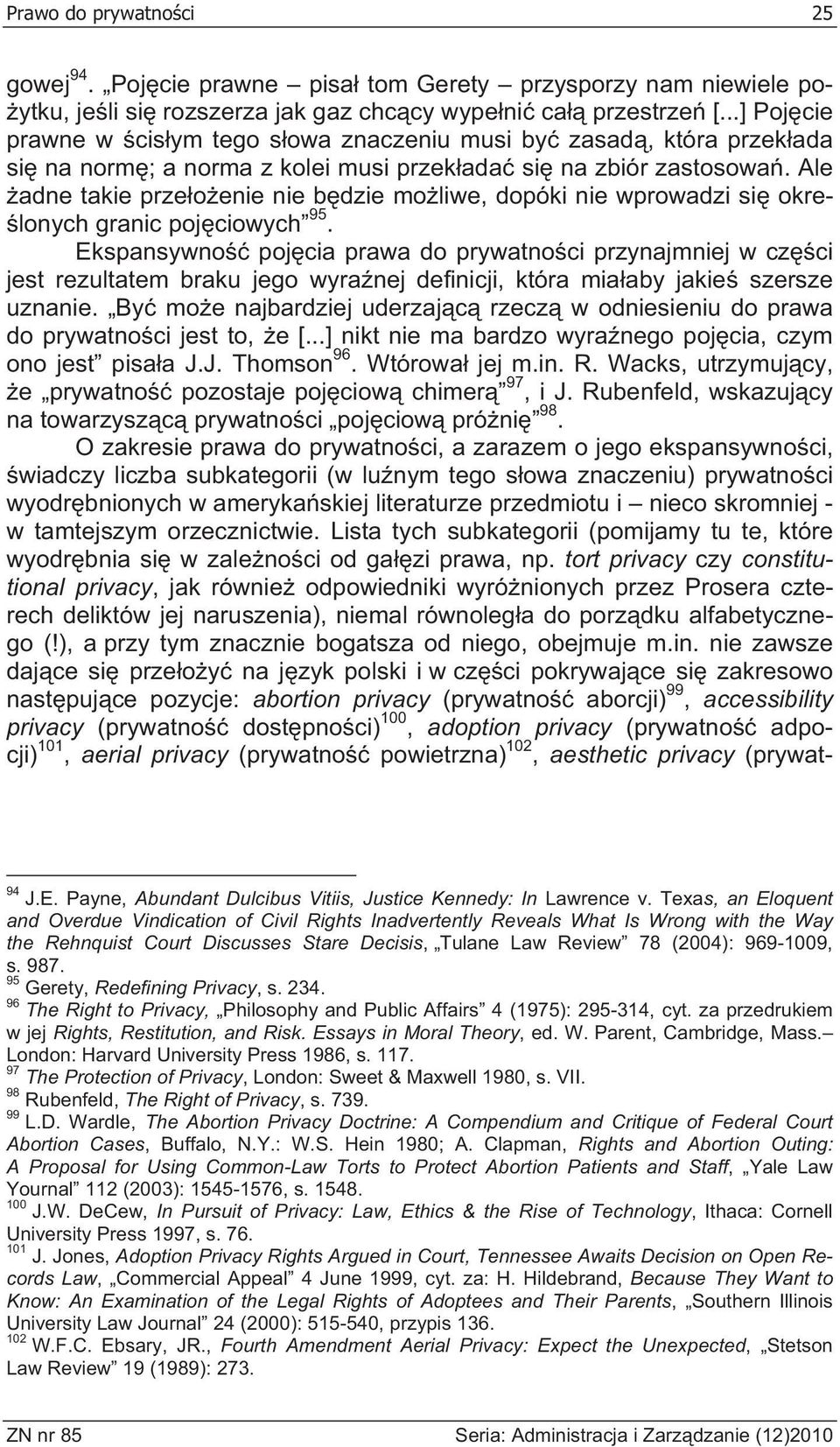 Ale adne takie prze o enie nie b dzie mo liwe, dopóki nie wprowadzi si okre- lonych granic poj ciowych 95.