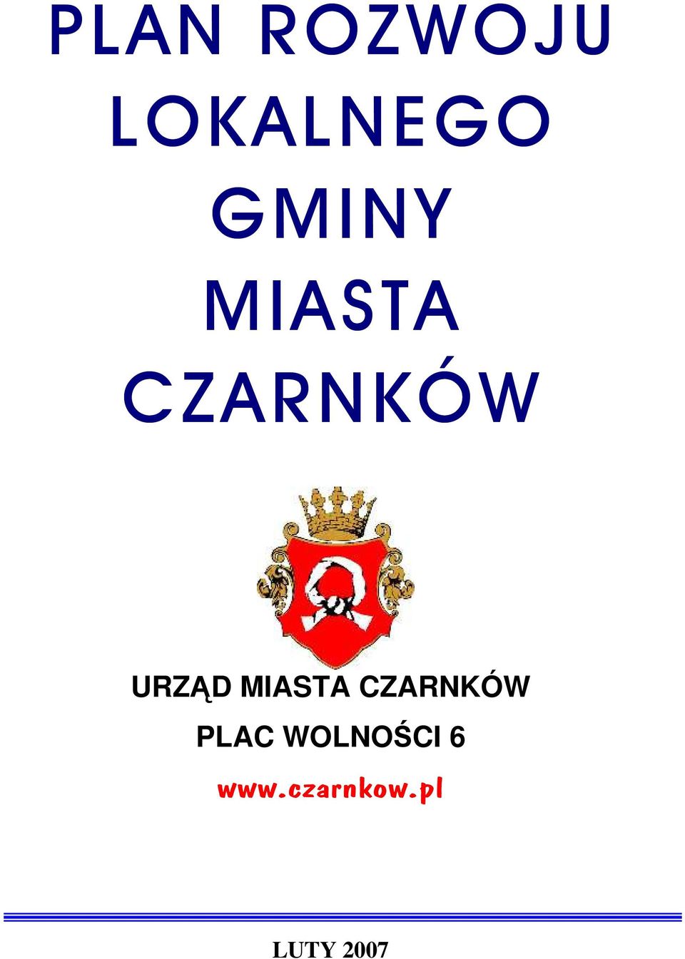 URZĄD MIASTA CZARNKÓW PLAC