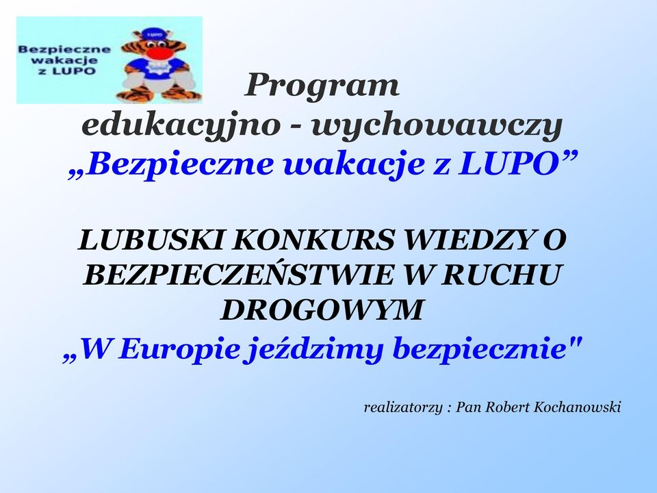 BEZPIECZEŃSTWIE W RUCHU DROGOWYM W Europie