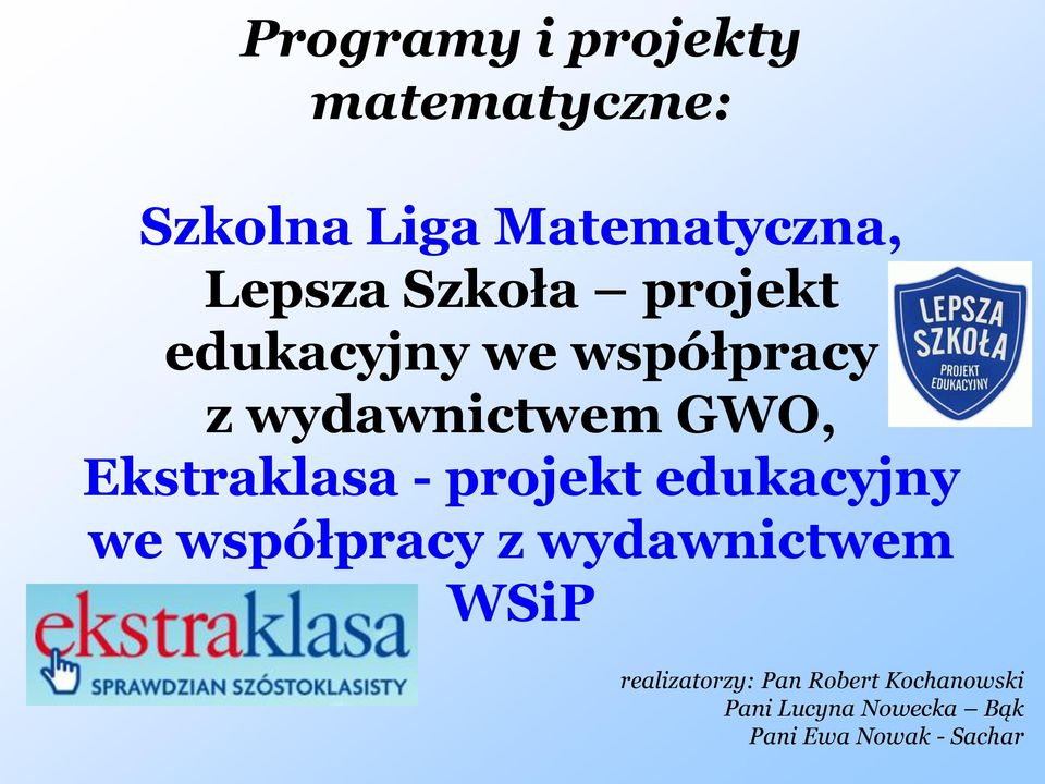 Ekstraklasa - projekt edukacyjny we współpracy z wydawnictwem WSiP