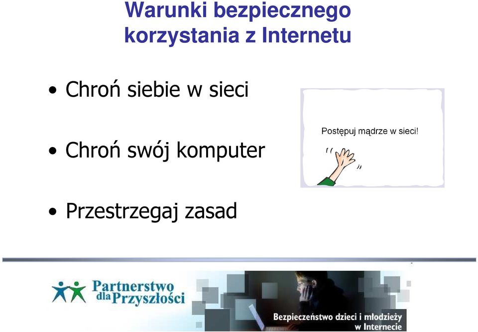 Chroń siebie w sieci