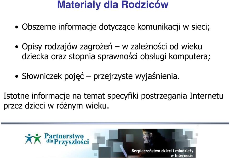 sprawności obsługi komputera; Słowniczek pojęć przejrzyste wyjaśnienia.