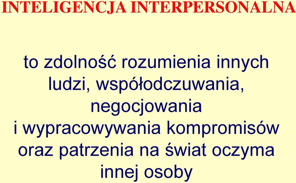 negocjowania i wypracowywania kompromisów