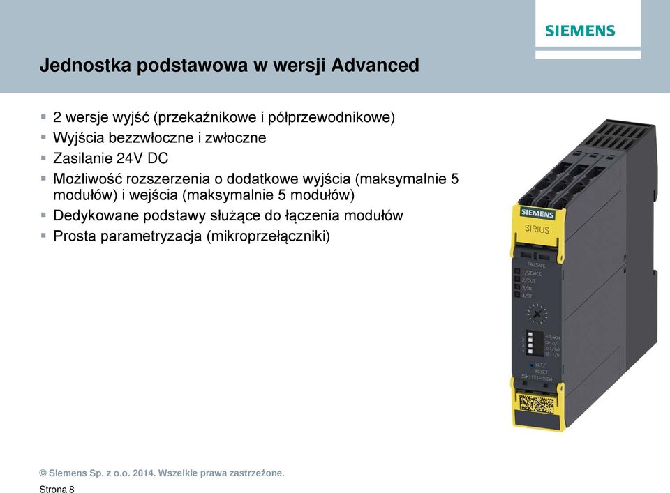 rozszerzenia o dodatkowe wyjścia (maksymalnie 5 modułów) i wejścia (maksymalnie 5