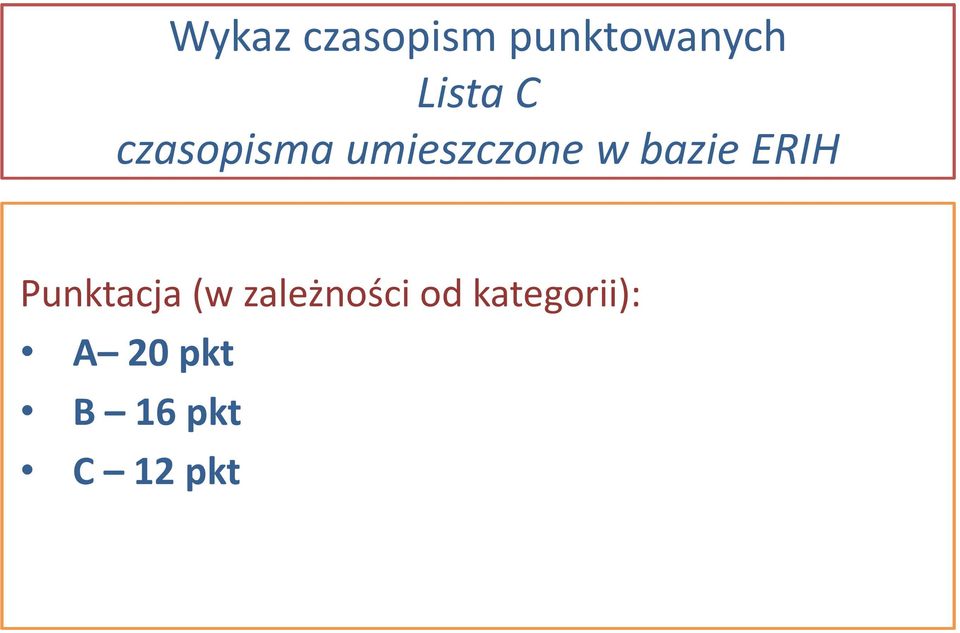 ERIH Punktacja (w zależności od