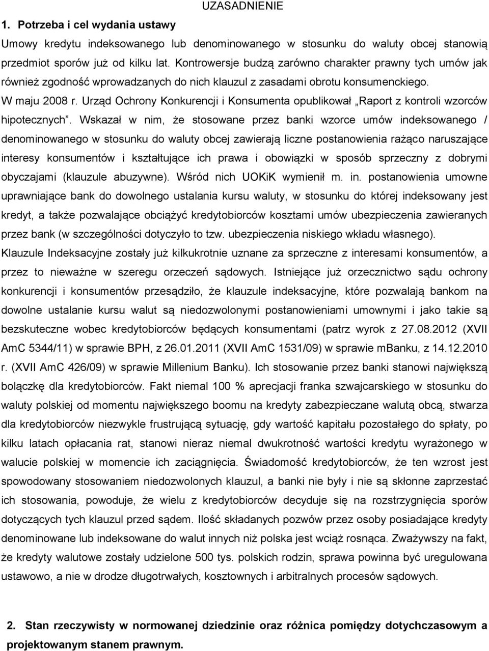 Urząd Ochrony Konkurencji i Konsumenta opublikował Raport z kontroli wzorców hipotecznych.