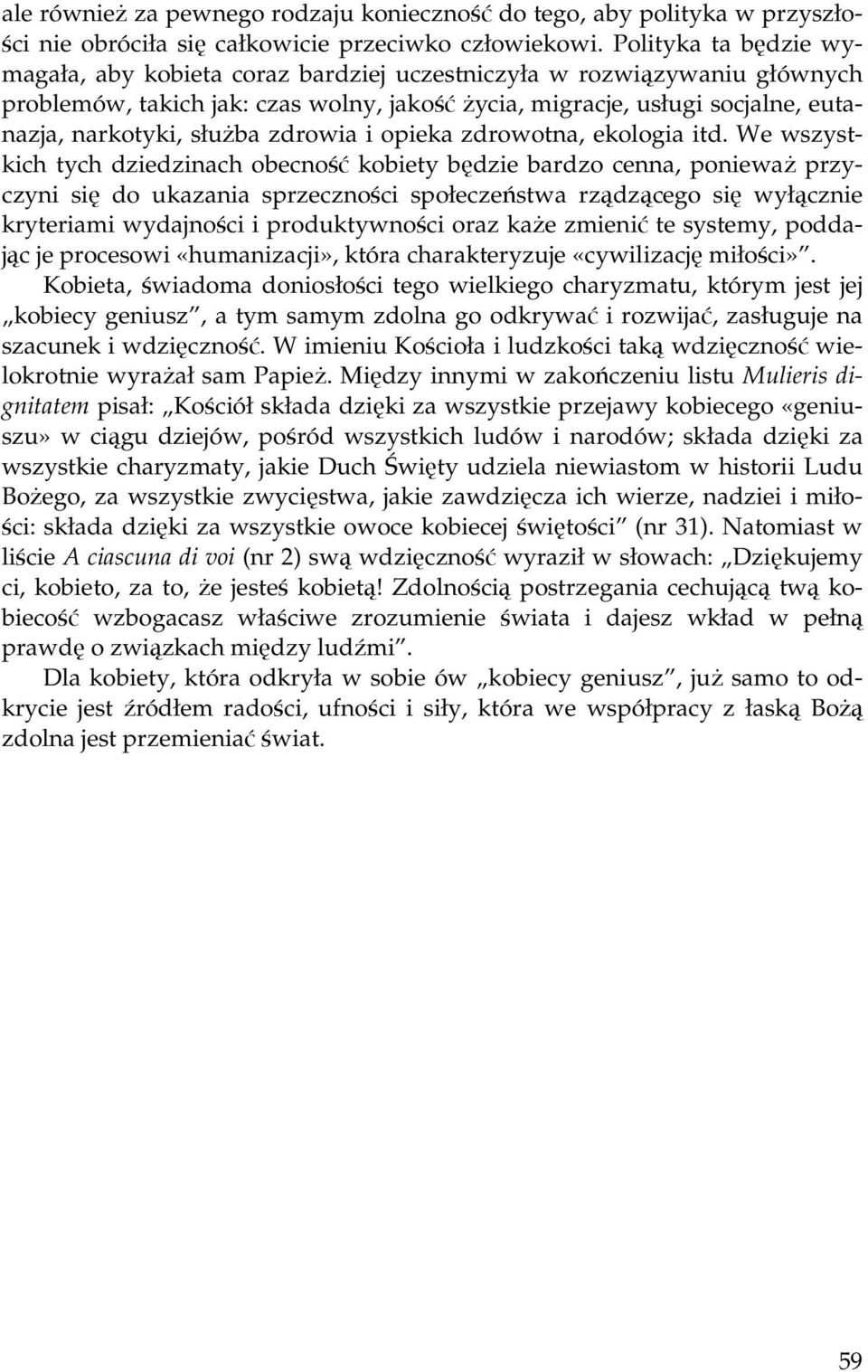 zdrowia i opieka zdrowotna, ekologia itd.
