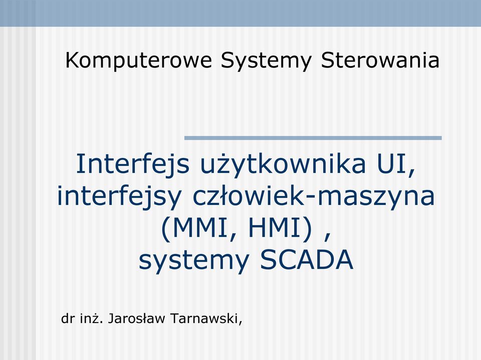 interfejsy człowiek-maszyna (MMI,