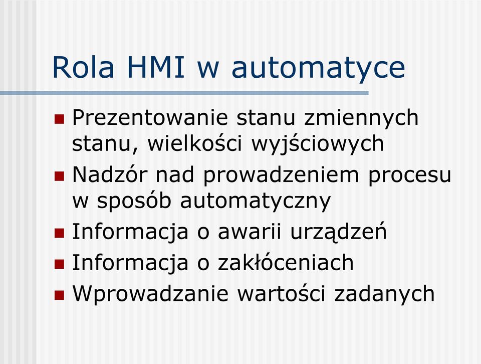 procesu w sposób automatyczny Informacja o awarii