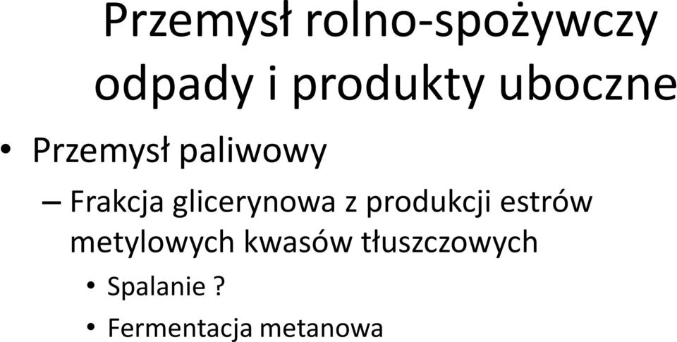 glicerynowa z produkcji estrów metylowych