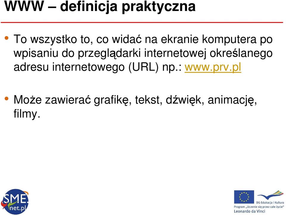 internetowej określanego adresu internetowego (URL) np.