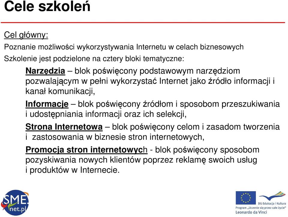 źródłom i sposobom przeszukiwania i udostępniania informacji oraz ich selekcji, Strona Internetowa blok poświęcony celom i zasadom tworzenia i zastosowania w