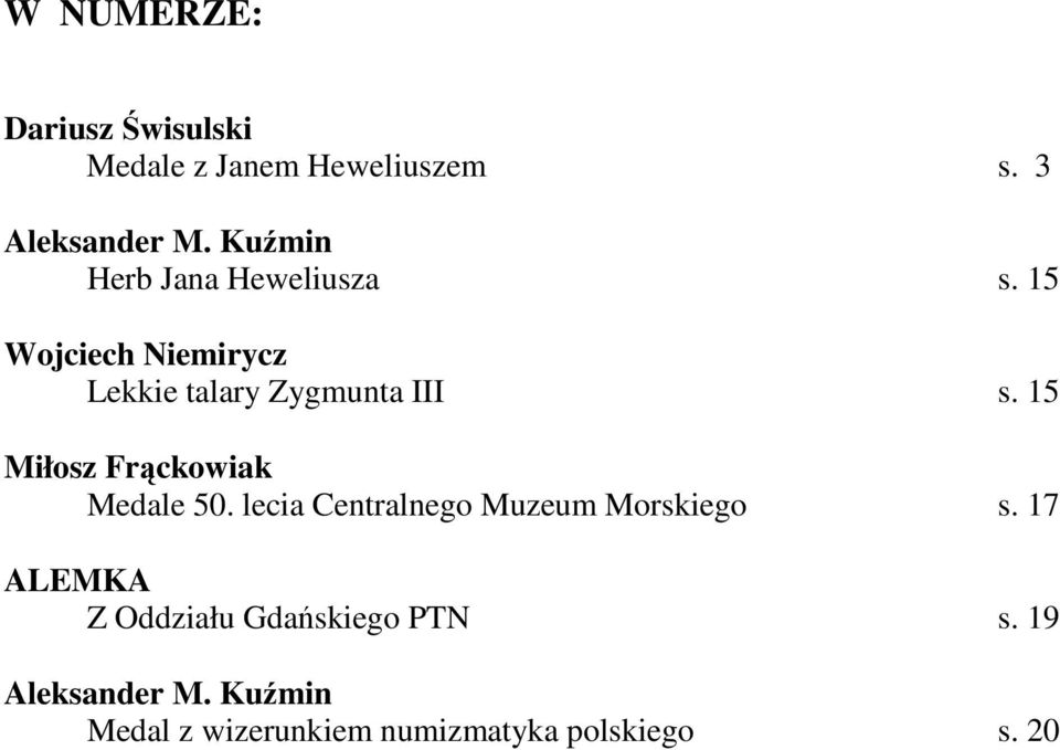 15 Miłosz Frąckowiak Medale 50. lecia Centralnego Muzeum Morskiego s.